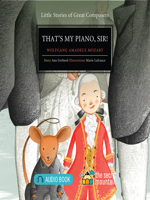 Title details for That's My Piano, Sir! by Ana Gerhad - Available